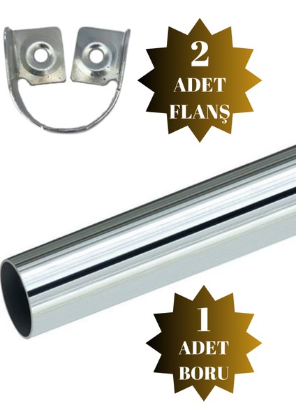 Metal Yuvarlak Krom Askı Borusu Mobilya Askı Borusu (2 Adet Flanş 1 Adet Boru) (Metal Yuvarlak Çap:25 mm)