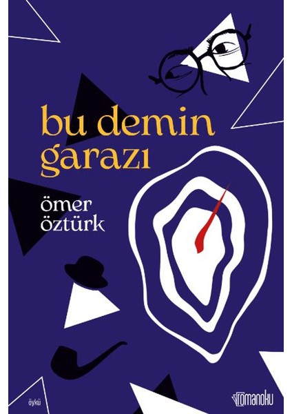 Bu Demin Garazı - Ömer Öztürk