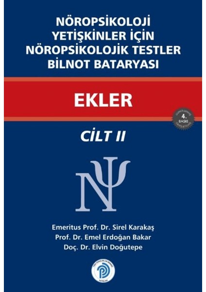 Nöropsikoloji Yetişkinler Için Nöropsikolojik Testler Ekler  (Ciltli) – 2 - Sirel Karakaş