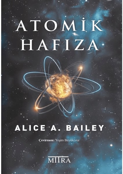 Atomik Hafıza - Alice A. Bailey