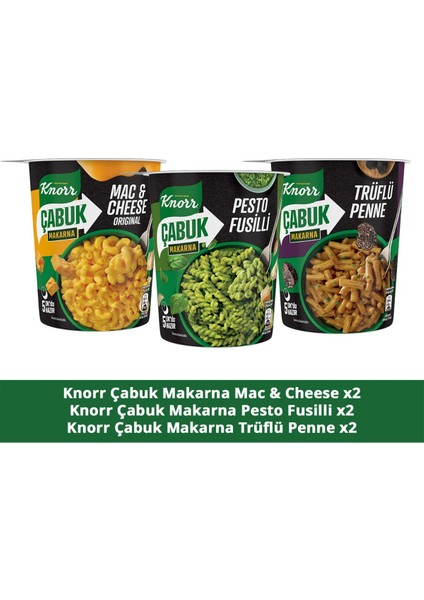 Çabuk Makarna Trüflü Penne 65 gr X2 + Pesto Fusilli 65 gr X2 + Mac&cheese 65gr X2