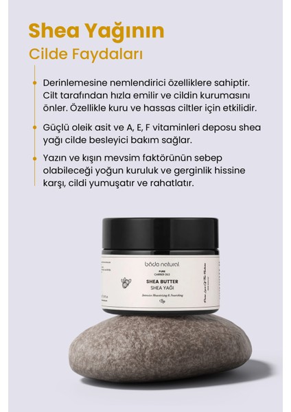 Bade Natural Shea Yağı Soğuk Sıkım %100 Saf 50 g