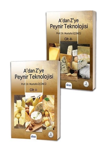 A'dan Z'ye Peynir Teknolojisi Cilt 1 - A'dan Z'ye Peynir Teknolojisi Cilt 2 - Mustafa Üçüncü