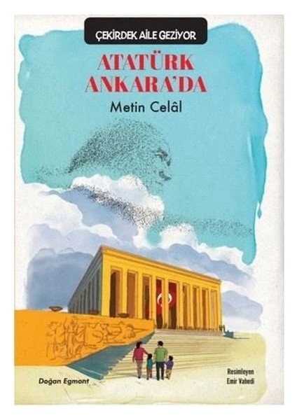 Çekirdek Aile Geziyor Atatürk Ankara'da - Atatürk Çanakkale Savaşı'nda - Metin Celal 2'li Set