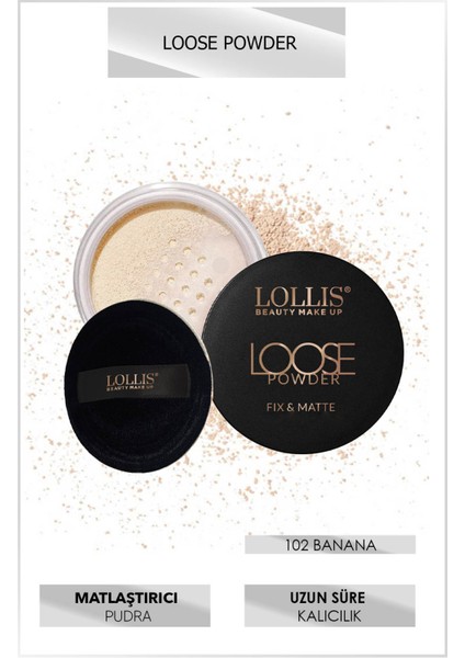 Loose Powder Banana / Mat Bitişli Toz Pudra