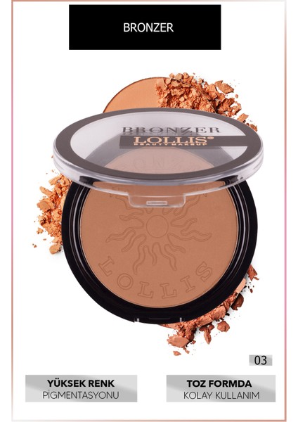 Bronzer 03 / Bronzlaştırıcı 03