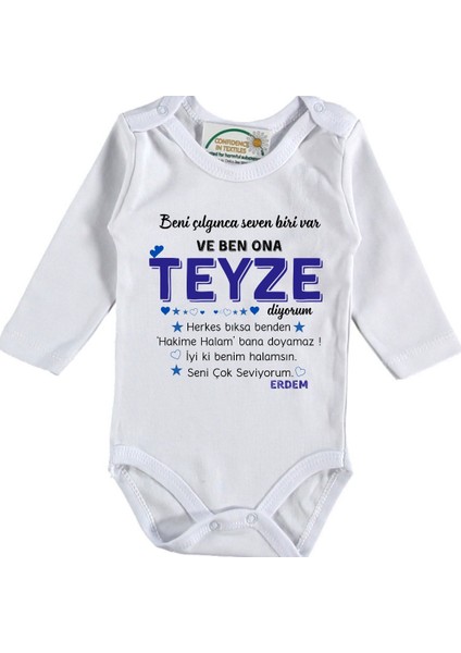 Beni Çılgınca Seven Biri Var ve Ben Ona Teyze Diyorum Yazılı Erkek Bebek Zıbın