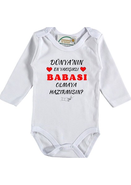 Dünyanın En Yakışıklı Babası Olmaya Hazırmısın Yazılı Bebek Zıbın