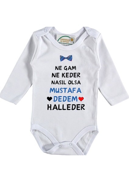 Ne Gam Ne Keder Nasıl Olsa Halleder Yazılı Erkek Bebek Zıbın