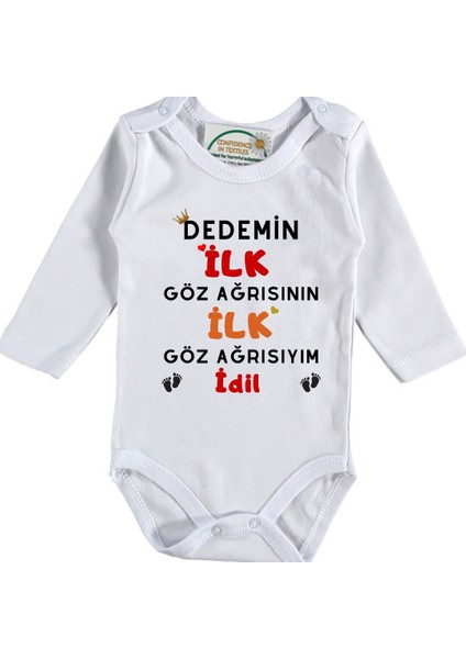 Dedemin Ilk Göz Ağrısının Ilk Göz Ağrısıyım Yazılı Bebek Zıbın