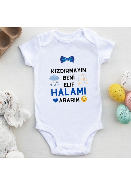 Kızdırmayın Beni Halamı Ararım Yazılı Bebek Zıbın Tasarımı