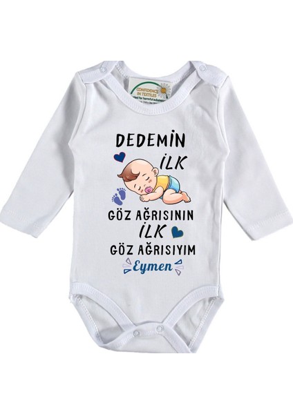 Dedemin Ilk Göz Ağrısının Ilk Göz Ağrısıyım Yazılı Erkek Bebek Zıbın
