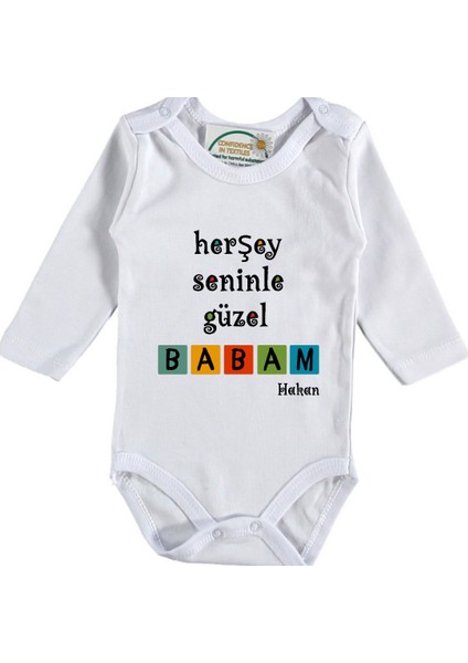 Her Şey Seninle Güzel Babam Yazılı Bebek Zıbın