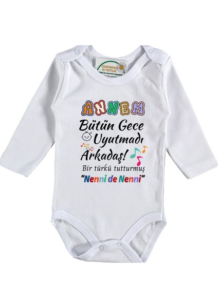 Annem Bütün Gece Uyutmadı Yazılı Bebek Zıbın