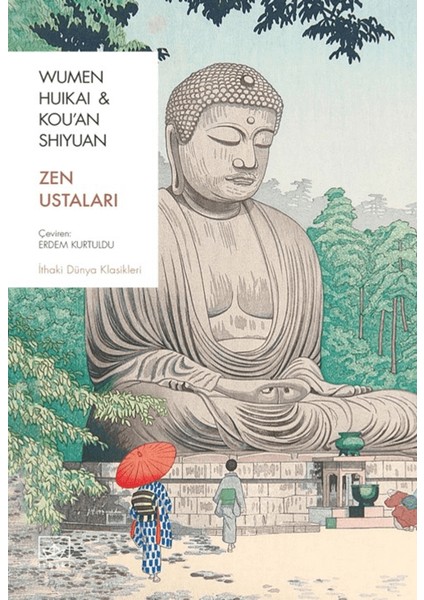 Zen Ustaları - Wumen Huikai