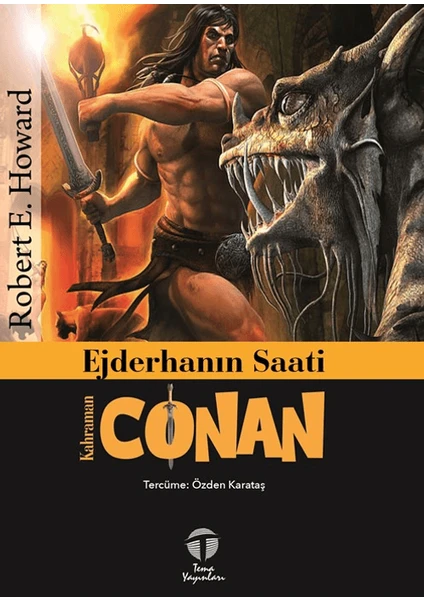 Ejderhanın Saati - Kahraman Conan - Robert E. Howard