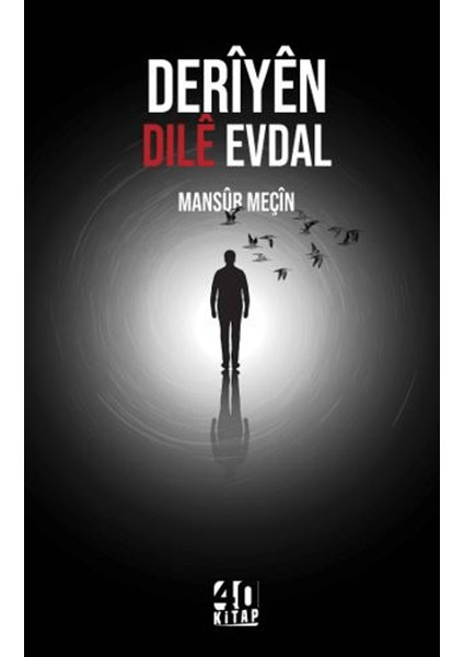 Deriyen Dile Evdal - Mansur Meçin