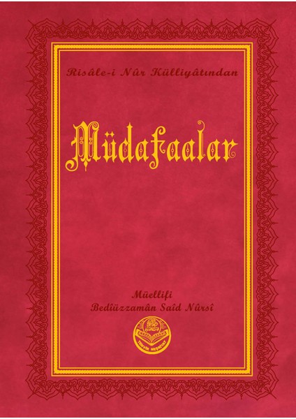 Müdafaalar - Bediüzzaman Said Nursi