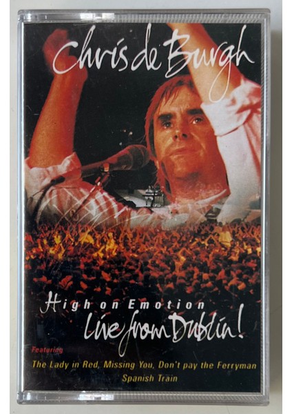 Chrid De Burgh High On Emotion - Live From Dublin Kaset (Orjnal Dönem Kağıt Baskı Kaset)