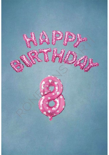 Pembe Puanlı Happy Bırthday ve Rakam Folyo Balon Seti Yaş 8