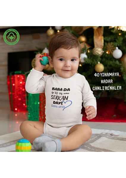 Baba Da Iyi Bir Şey Ama Dayı Daha Afilli Yazılı Kişiye Özel Erkek Bebek Zıbın