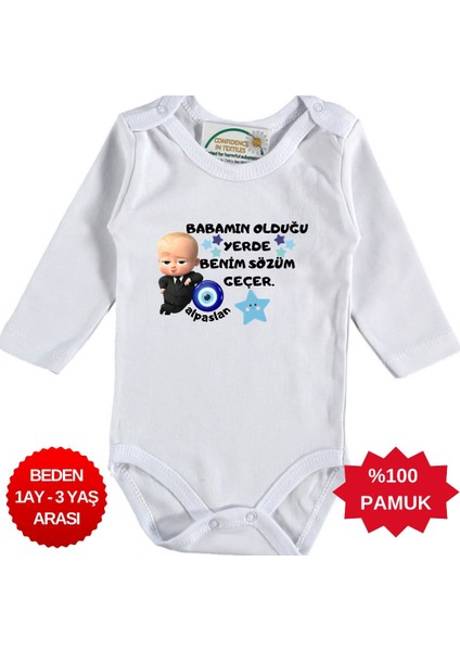 Babamın Olduğu Yerde Benim Sözüm Geçer Yazılı Kişiye Özel Bebek Zıbın