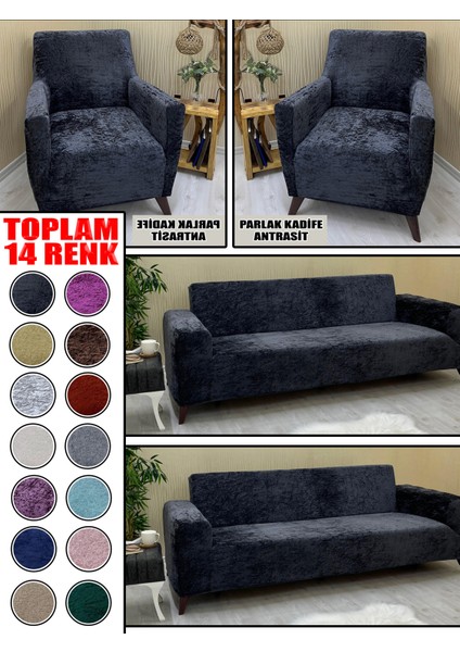 Parlak Kadife Kumaş 2 Adet Üçlü & Çekyat- 2 Adet Tekli Set Koltuk Kılıfı