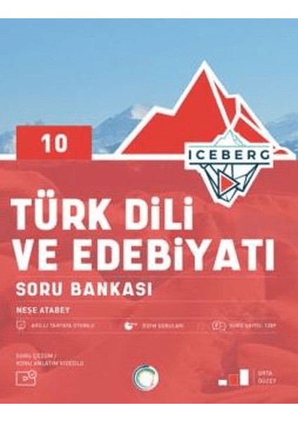 10. Sınıf Iceberg Türk Dili ve Edebiyatı Soru Bankası - Neşe Atabey