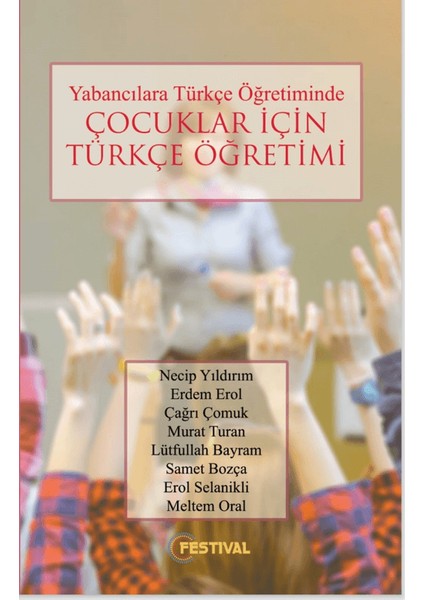 Yabancılara Türkçe Öğretiminde Çocuklar İçin Türkçe Öğretimi - Samet Bozça