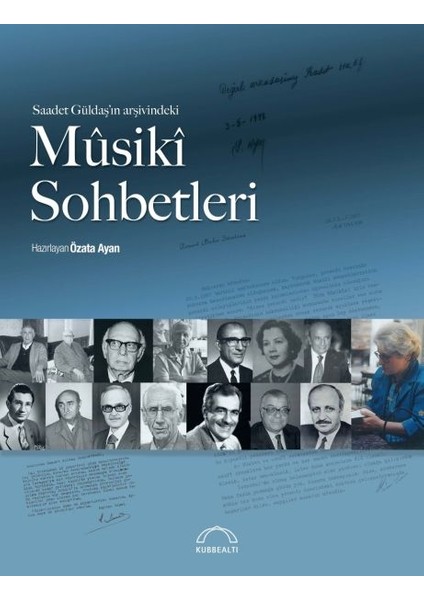Saadet Güldaş In Arşivindeki Musiki Sohbetleri