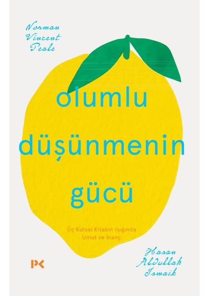 Olumlu Düşünmenin Gücü