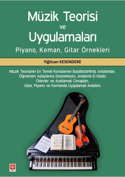 Müzik Teorisi ve Uygulamaları - Yiğitcan Kesendere
