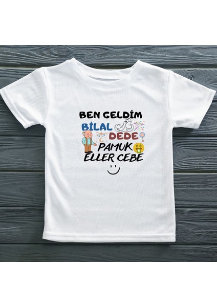 Ben Geldim Dede Pamuk Eller Cebe Yazılı Bebek Tişört