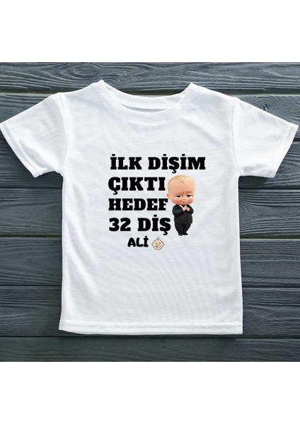 Ilk Dişim Çıktı Hedef 32 Diş Yazılı Çocuk Tişörtü