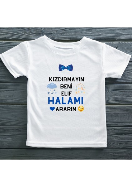 Kızdırmayın Beni Halamı Ararım Yazılı Çocuk Tişörtü