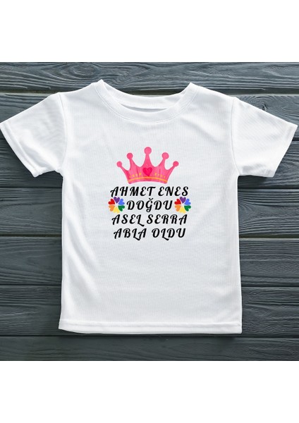 Kardeşi Doğdu Abla Oldu Yazılı Çocuk Tişört
