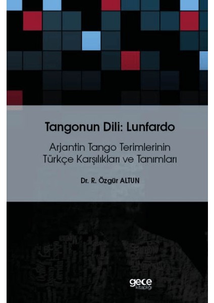 Tangonun Dili: Lunfardo - Özgür Altun