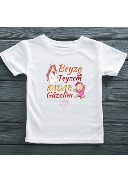 Teyzem Kadar Güzelim Yazılı Çocuk Tişörtü