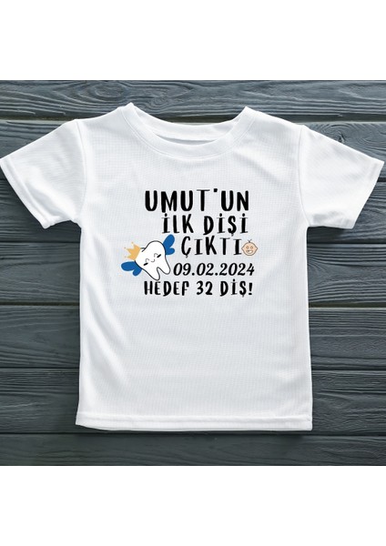 Ilk Dişi Çıktı Hedef 32 Diş Yazılı Çocuk Tişörtü