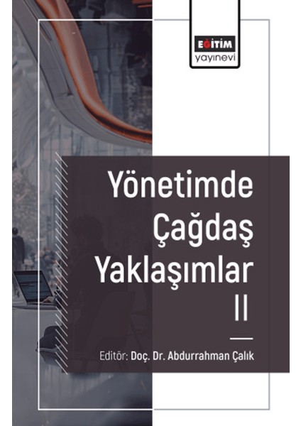 Yönetimde Çağdaş Yaklaşımlar 2 - Salih Arslan