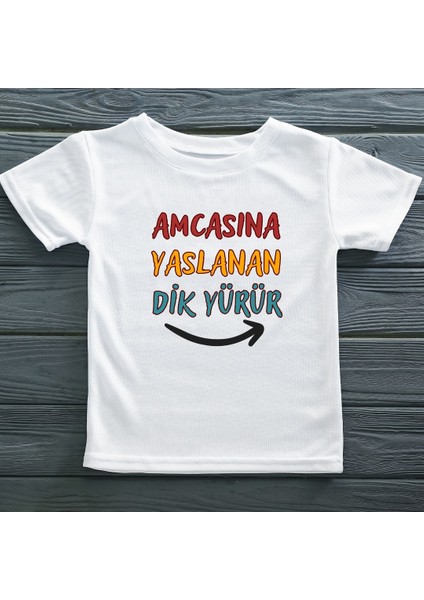 Amcasına Yaslanan Dik Yürür Yazılı Çocuk Tişörtü