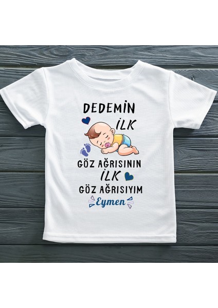 Dedemin Ilk Göz Ağrısının Ilk Göz Ağrısıyım Yazılı Erkek Çocuk Tişörtü