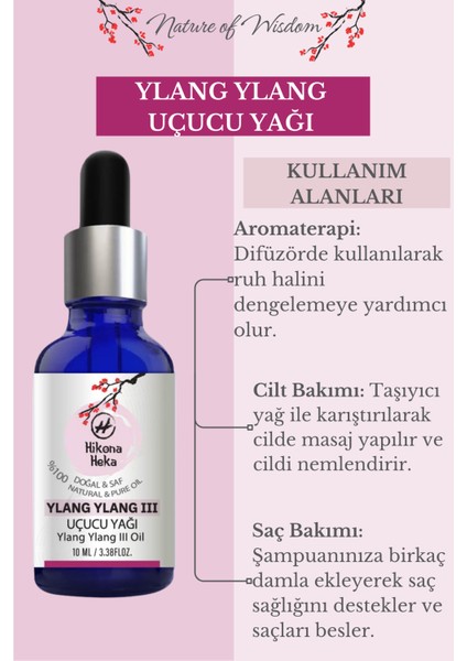 Hikona Heka Ylang Ylang Uçucu Yağı (Ylang Ylang Essential Oil) %100 Saf ve Doğal -10 ml