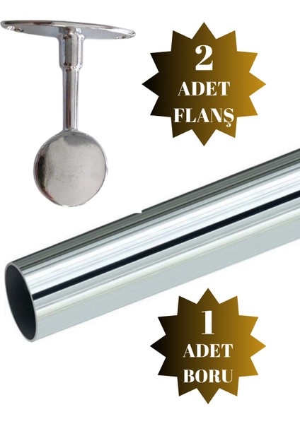 Metal Yuvarlak Krom Askı Borusu Mobilya Askı Borusu (2 Adet Ayaklı Kapalı Flanş 1 Adet Boru) (Metal Yuvarlak Çap:25 mm)