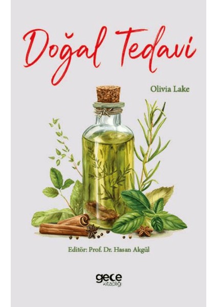 Doğal Tedavi - Olivia Lake