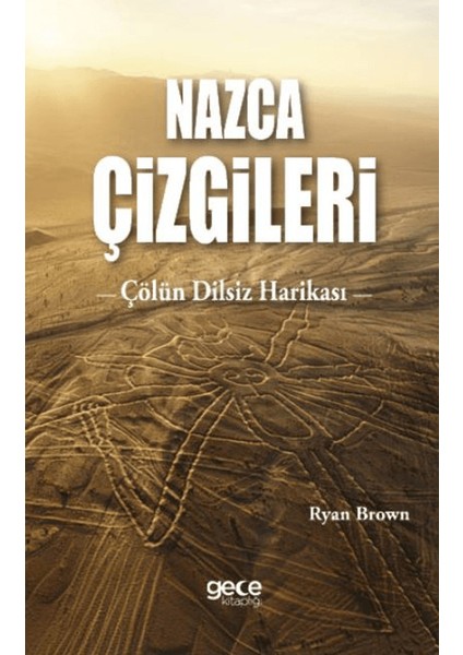 Nazca Çizgileri - Ryan Brown