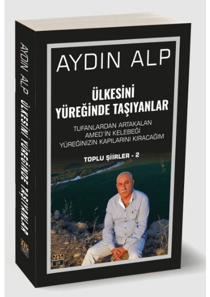 Ülkesini Yüreğinde Taşıyanlar - Aydın Alp