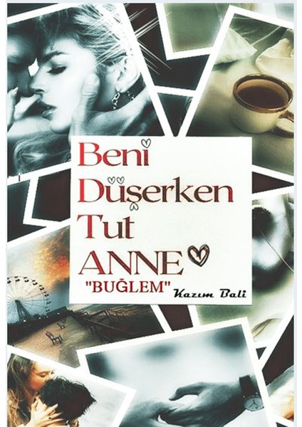 Beni Düşerken Tut Anne - Kazım Bali