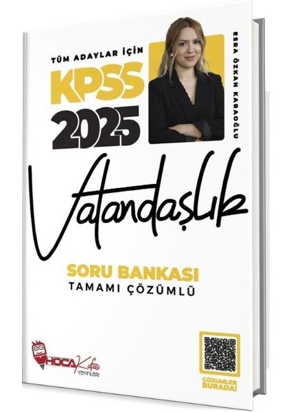 Hoca Kafası 2025 Kpss Vatandaşlık Soru Bankası Çözümlü - Esra Özkan Karaoğlu Hoca Kafası Yayınları