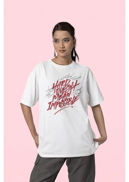 Hard Doesn't Mean Impossible Yazılı Unisex Tişört, Oversize Tasarım Tişört